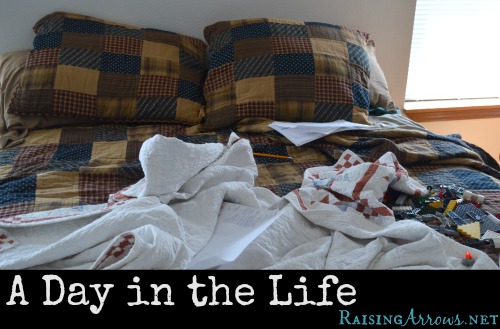 A Day in the Life | RaisingArrows.net