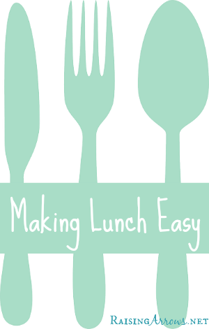 I finally figured out how to make lunch easy! | RaisingArrows.net