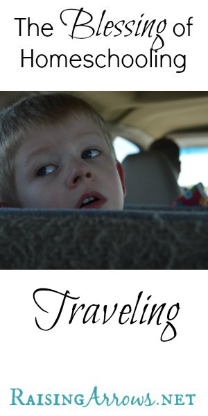 Another blessing of homeschooling is being able to travel in off-season, travel with daddy for business and pleasure, and go places you would not otherwise be able to go! | RaisingArrows.net