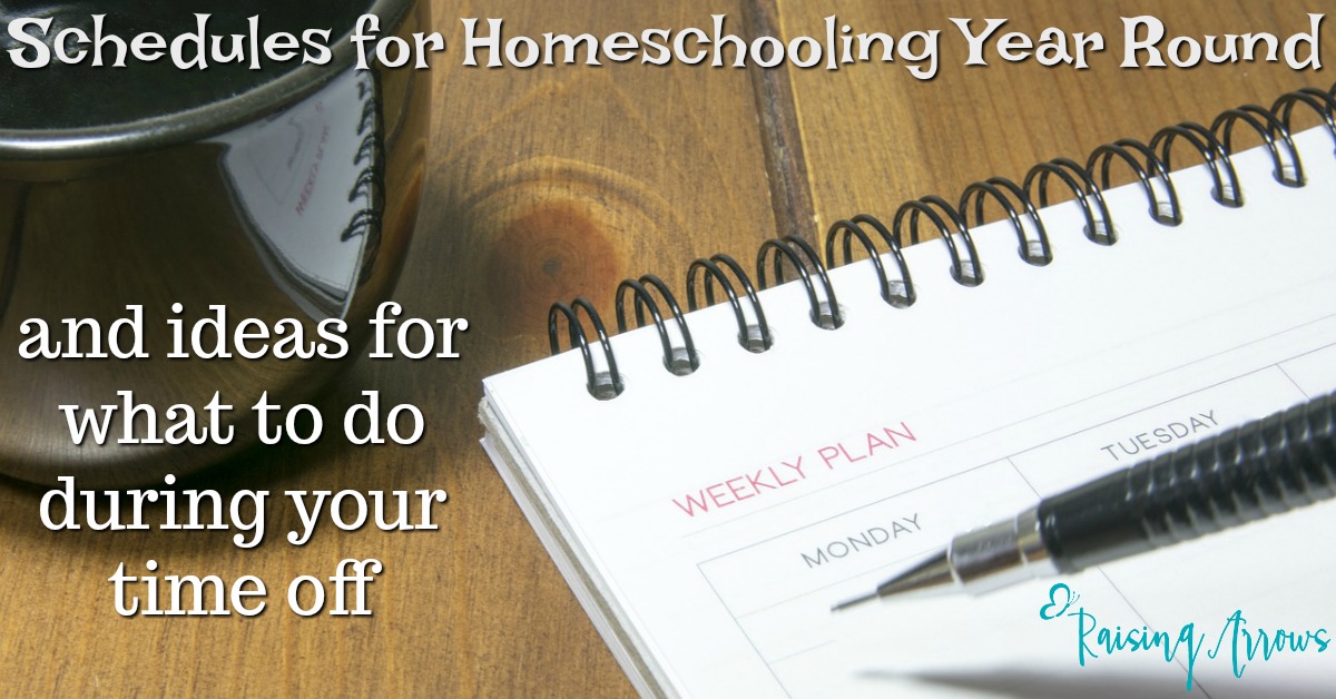 Schedules for Homeschooling Year Round