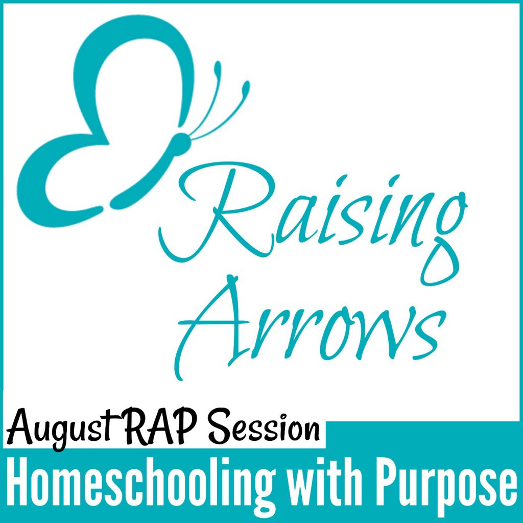 Homeschool Mom Support Group Podcast - RAP Session with Amy from Raising Arrows - Homeschooling with Purpose