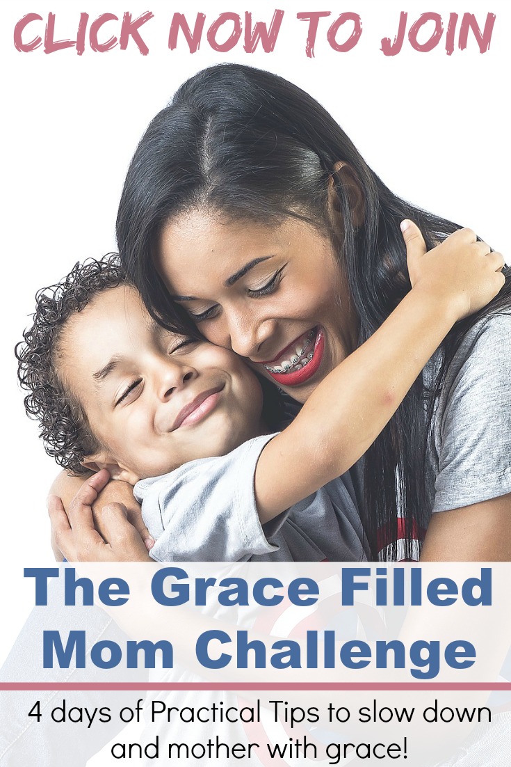Are you tired of being angry, irritated, and frustrated mom? Join this free 4 day Grace Filled Mom Challenge to learn how to slow down and mother with grace!