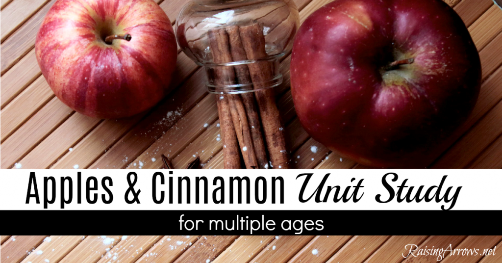Apples and Cinnamon Unit Study for multiple ages!