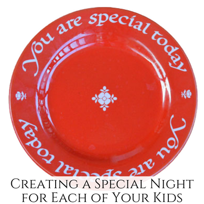 Creating a “Special Night” for Each Child